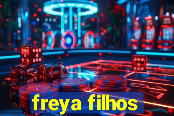 freya filhos